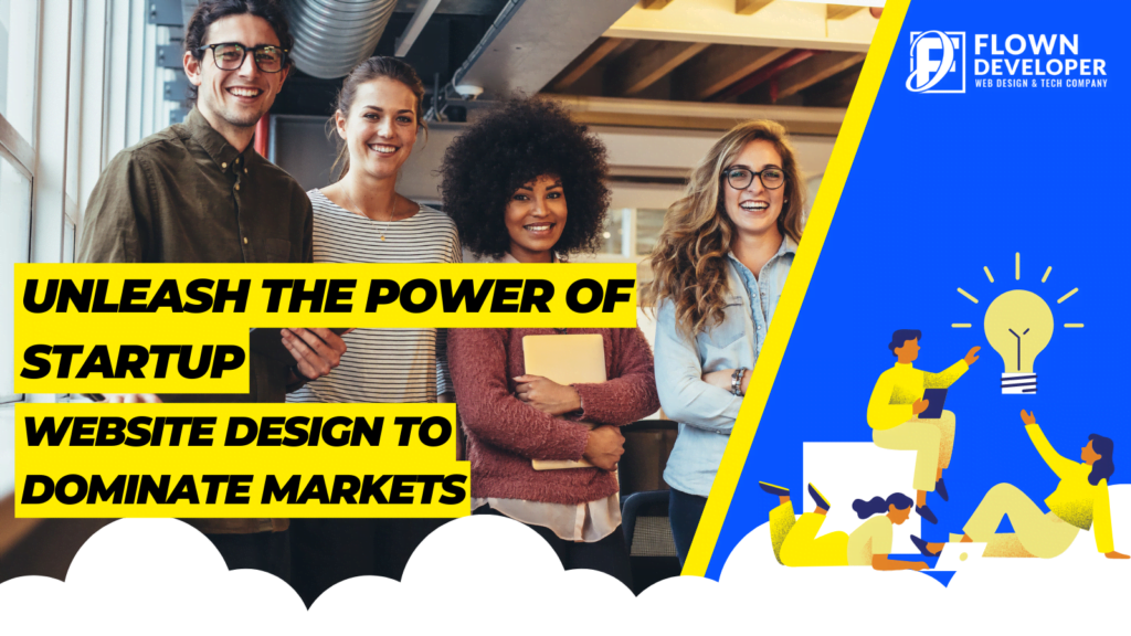 Best Startup Website Design For Small Business : Crafting a Winning Online Presence 2023