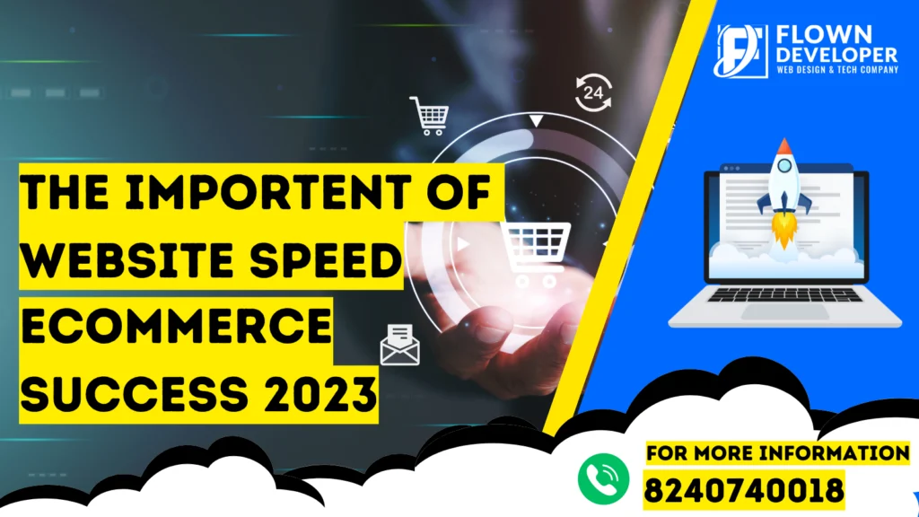 The Impact of Website Speed on E-commerce Success