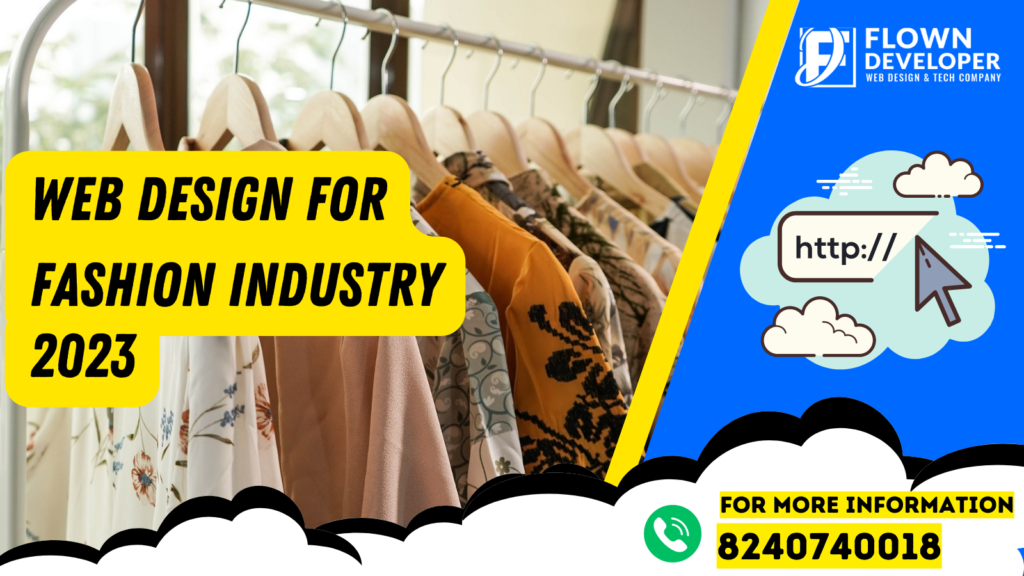 Web Design for the Fashion Industry: Crafting Digital Experiences That Inspire 2023