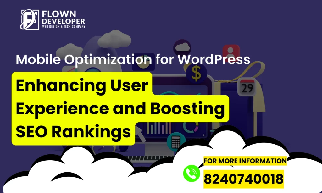 Mobile Optimization for WordPress: Enhancing User Experience and Boosting SEO Rankings