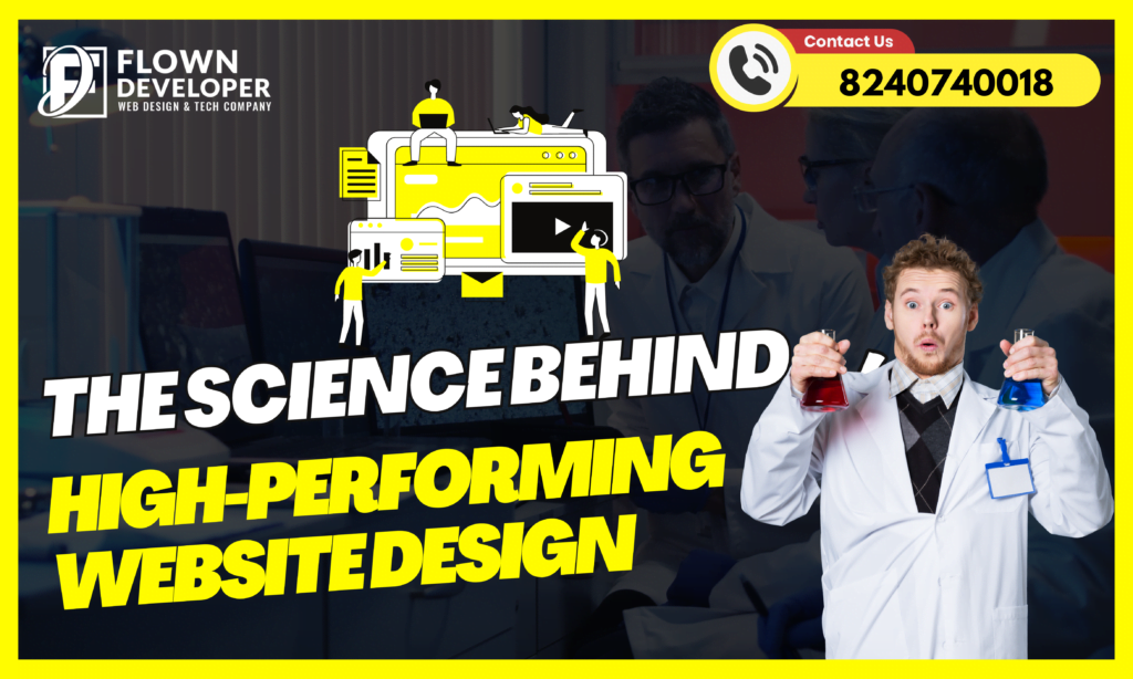 Beyond Aesthetics: The Science Behind High-Performing Website Design