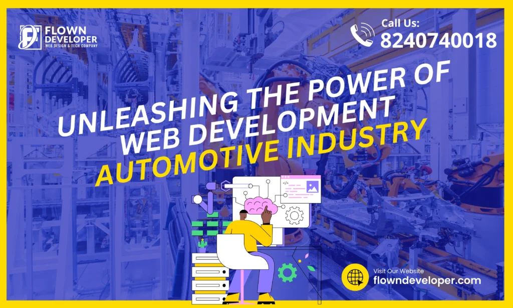 Unleashing the Power of Web Development in the Automotive Industry