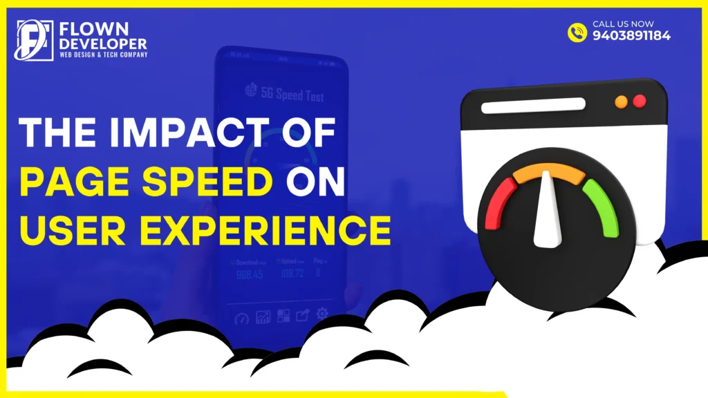 The Impact of Page Speed on User Experience