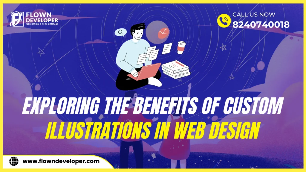 Exploring the Benefits of Custom Illustrations in Web Design